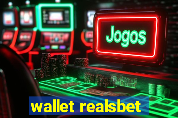 wallet realsbet